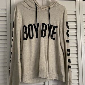 “Boy Bye” thin sweatshirt, size large